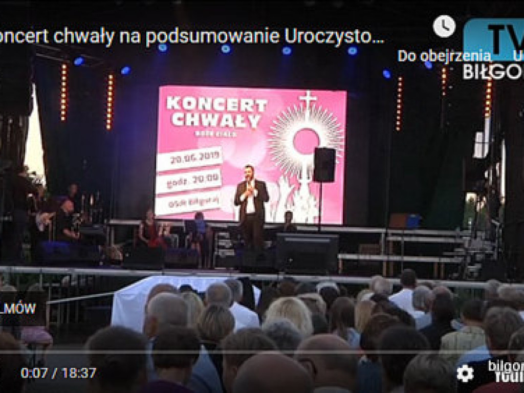 Koncert chwały na podsumowanie Uroczystości Bożego Ciała (FOTO, VIDEO)