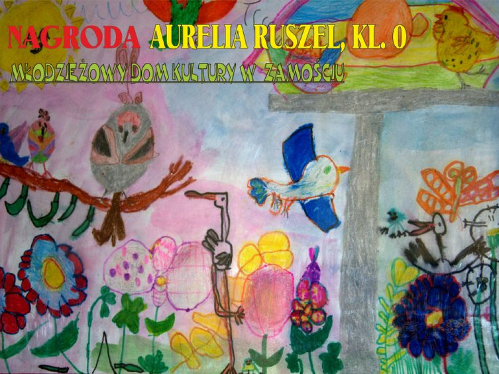 XXVIII Wojewódzki Konkurs Plastyczny dla Dzieci i Młodzieży „Moje zakątki - ptaki