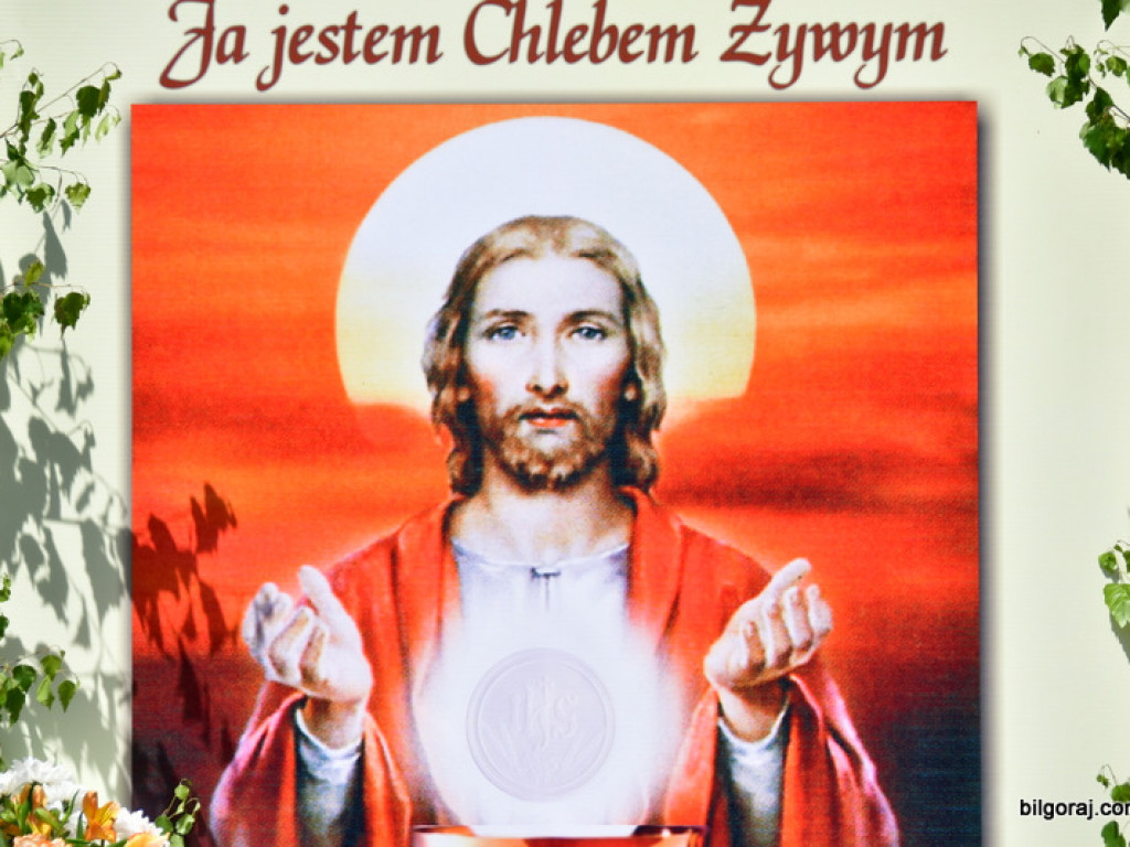 Boże Ciało. Bóg w postaci chleba (FOTO, VIDEO)
