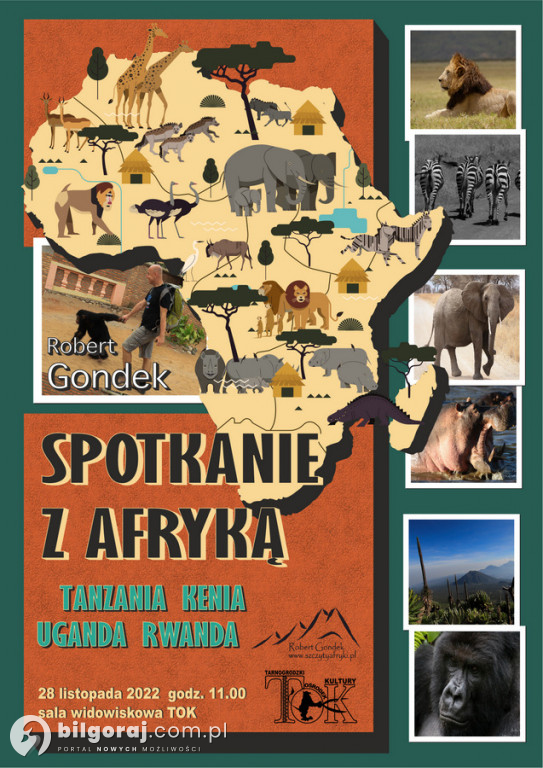 Tanzania, Kenia, Uganda, Rwanda. Afryka w Tarnogrodzie