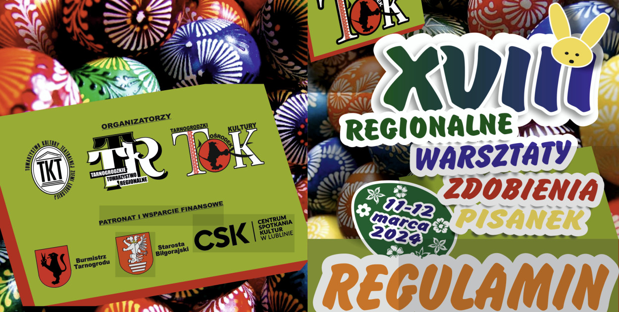 XVIII Regionalne Warsztaty Zdobienia Pisanek w Tarnogrodzie.