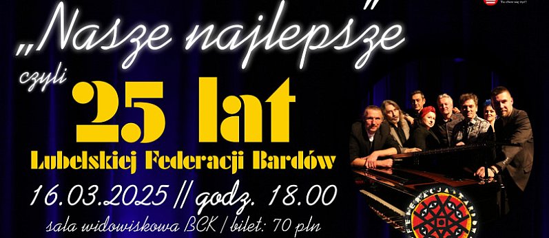 BIŁGORAJ: Koncert lubelskiej Federacji Bardów pt. Nasze najlepsze