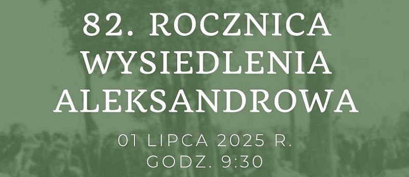 ALEKSANDRÓW: Uroczystości w 82. rocznicę wysiedlenia mieszkańców Aleksandrowa