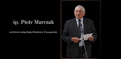Pożegnanie społecznika z powołania. Zmarł Piotr Marczak