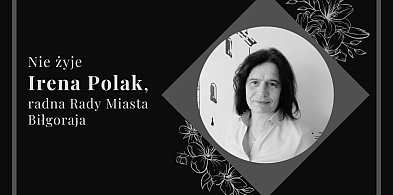 Nie żyje Irena Polak, wieloletnia radna Rady Miasta Biłgoraja-56803