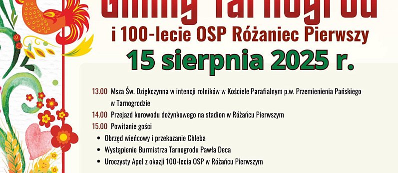 RÓŻANIEC PIERWSZY: Dożynki gminy Tarnogród