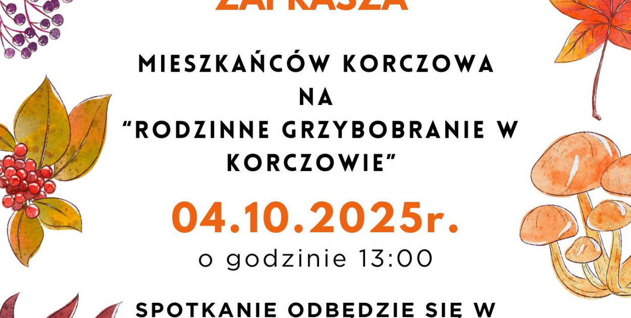 KORCZÓW: Rodzinne grzybobranie